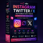 Instagram & Twitter/X Automation Pack -10 Premium n8n Workflows